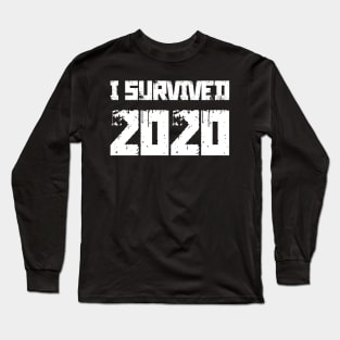 I Survived 2020 Long Sleeve T-Shirt